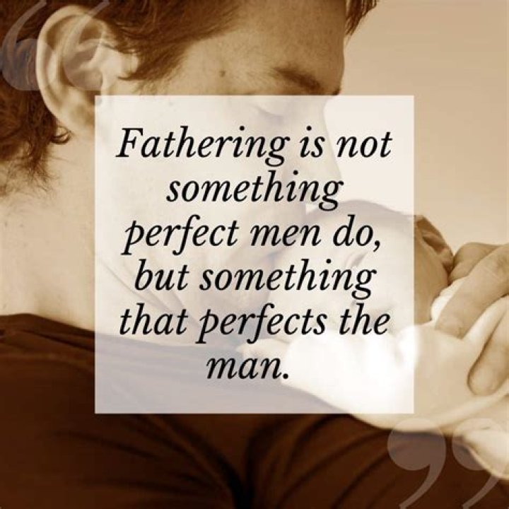 Becoming A Dad: Quotes To Warm Your Heart