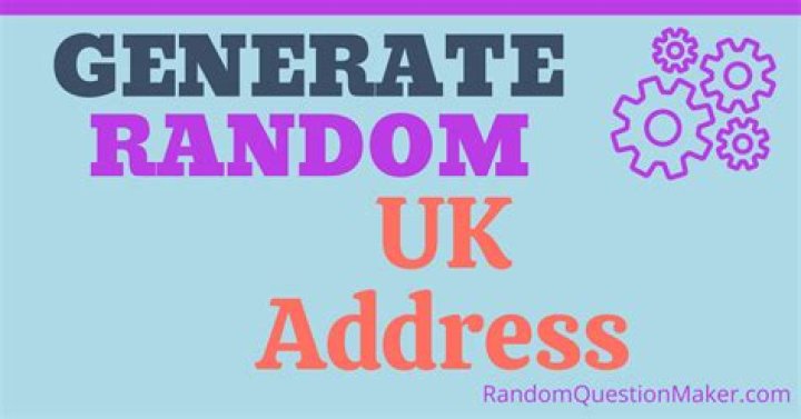 Generate British Addresses Effortlessly With Our Quick And Easy Generator
