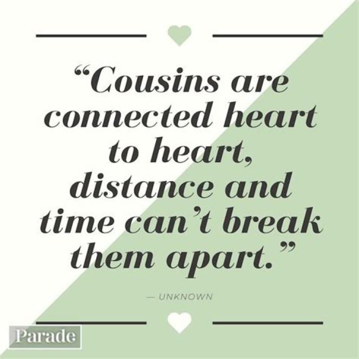 Cousins, The Best Friends You Didn't Know You Had: Inspirational Quotes For Cousins