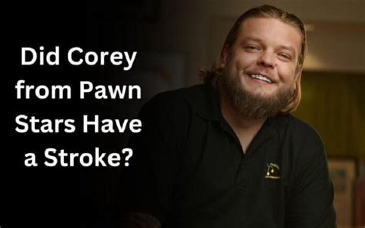 Did Corey Harrison From Pawn Stars Really Suffer A Devastating Stroke?