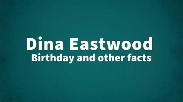 Dina Eastwood's Birthdate: Uncovering The Details