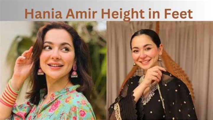 Hania Aamir's Stature: Unveiling Her Height In Feet