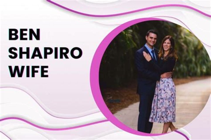 Learn The Untold Truth About Ben Shapiro's Wife's Age