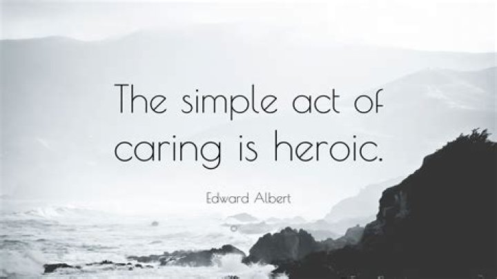 Unforgettable Quotes About The Power Of Caring