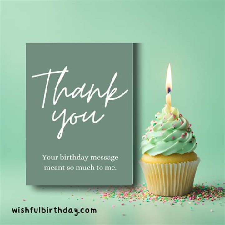 The Ultimate Guide To Expressing Gratitude For Birthday Wishes