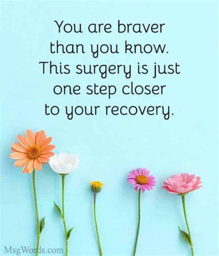 The Ultimate Guide To Encouraging Words For Someone Facing Surgery